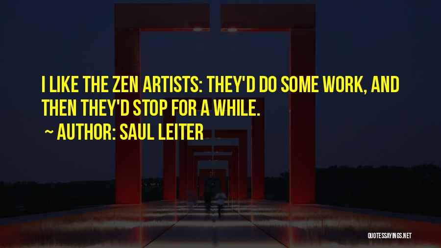 Saul Leiter Quotes 1673139