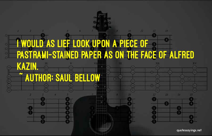 Saul One Piece Quotes By Saul Bellow