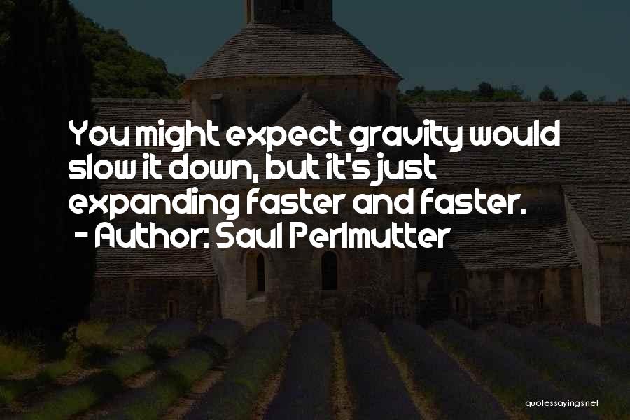 Saul Perlmutter Quotes 2092942