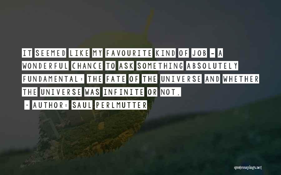 Saul Perlmutter Quotes 2156464