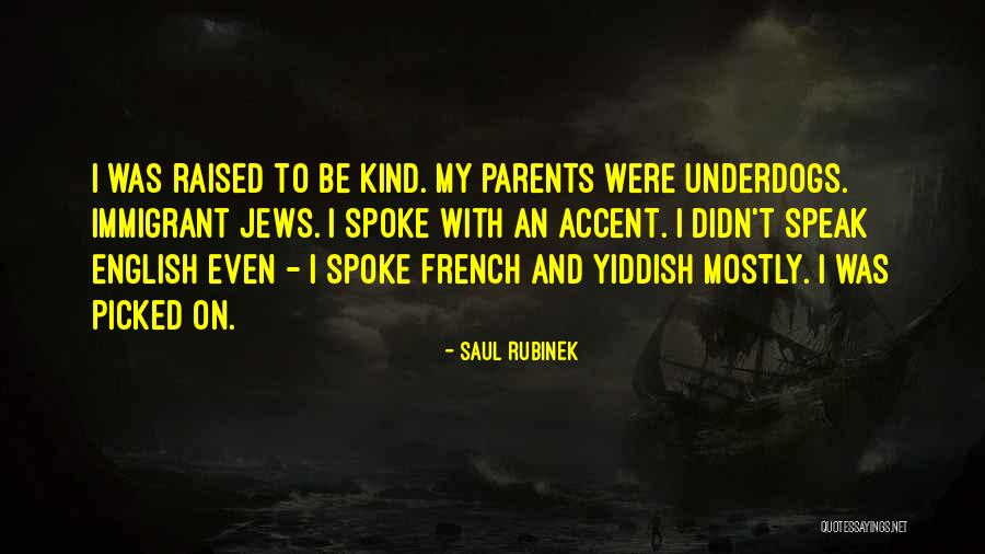 Saul Rubinek Quotes 107444