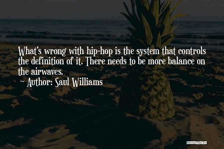 Saul Williams Quotes 1043442