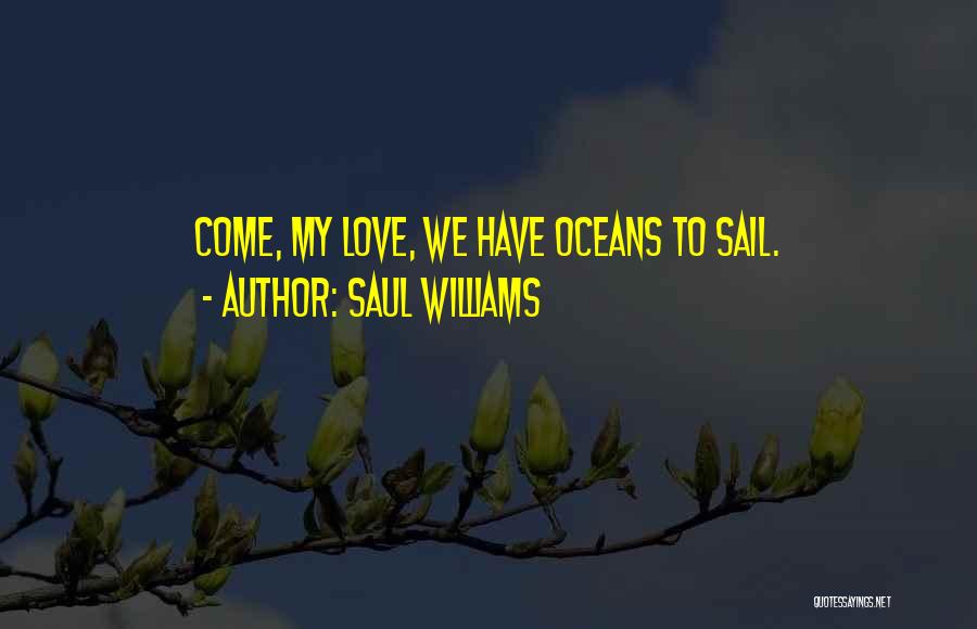 Saul Williams Quotes 337831