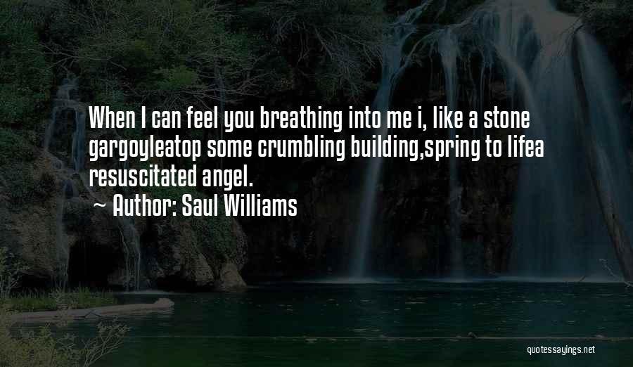 Saul Williams Quotes 422036