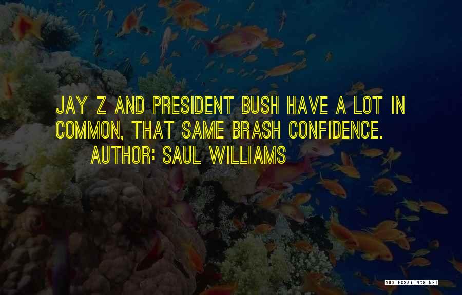 Saul Williams Quotes 730727