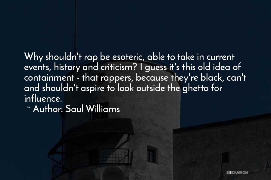 Saul Williams Quotes 96872
