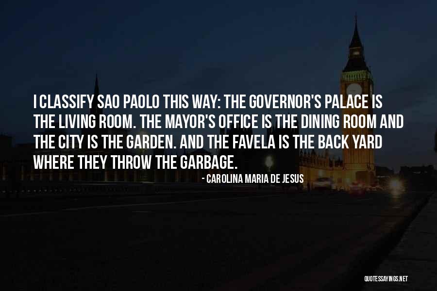 Saulieu Cooking Quotes By Carolina Maria De Jesus Saulieu Cooking Quotes By Carolina Maria De Jesus