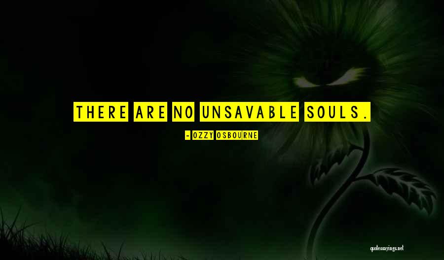 Saulino Silvia Quotes By Ozzy Osbourne Saulino Silvia Quotes By Ozzy Osbourne