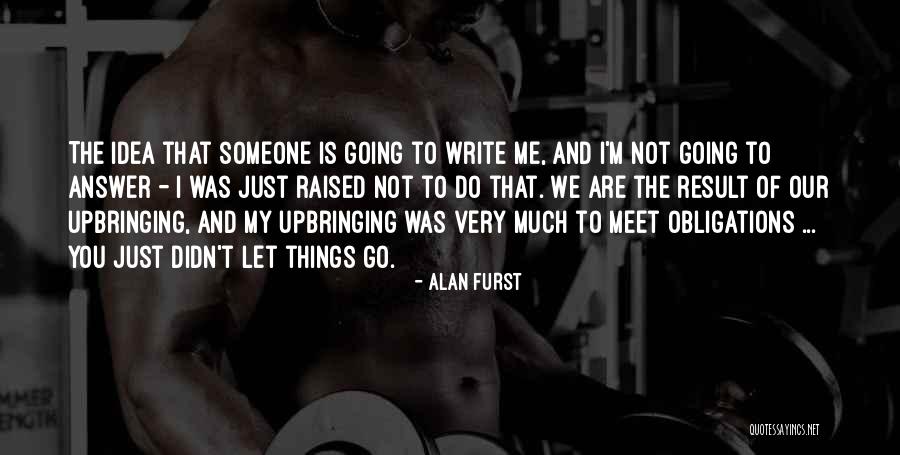 Saumur 30 Quotes By Alan Furst Saumur 30 Quotes By Alan Furst