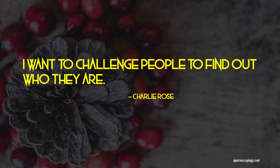 Saumur Lv Quotes By Charlie Rose Saumur Lv Quotes By Charlie Rose