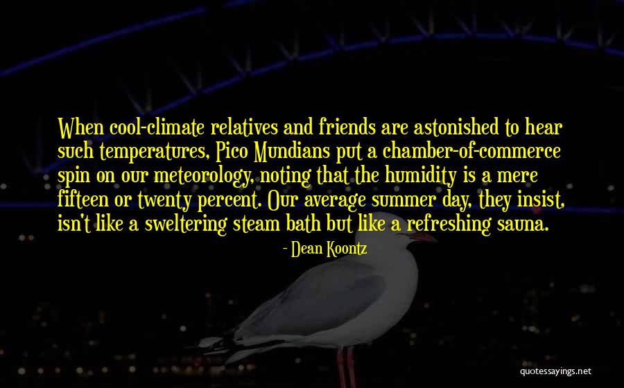 Sauna Quotes By Dean Koontz Sauna Quotes By Dean Koontz