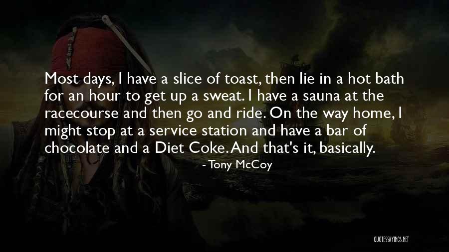 Sauna Quotes By Tony McCoy Sauna Quotes By Tony McCoy