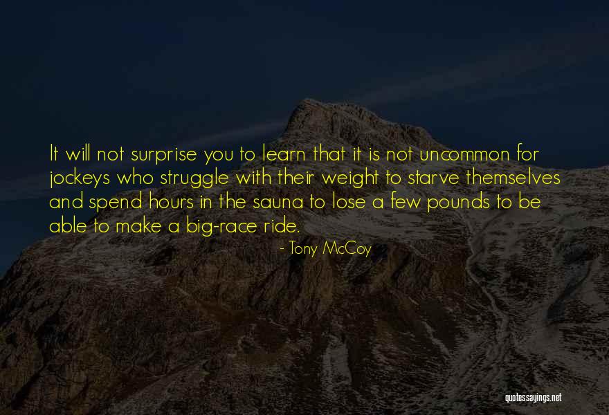 Sauna Quotes By Tony McCoy Sauna Quotes By Tony McCoy
