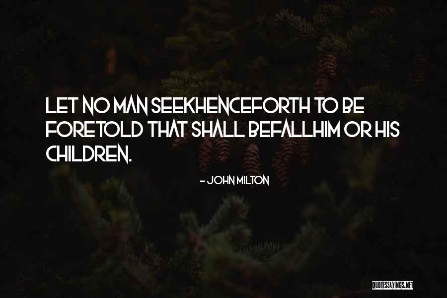 Saunderson Furniture Quotes By John Milton Saunderson Furniture Quotes By John Milton