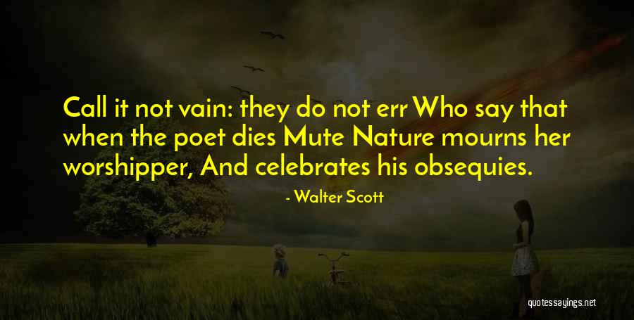 Saunemin Quotes By Walter Scott