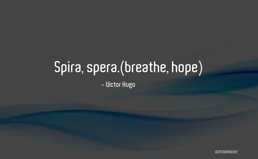 Saunier Duval Isofast Quotes By Victor Hugo Saunier Duval Isofast Quotes By Victor Hugo