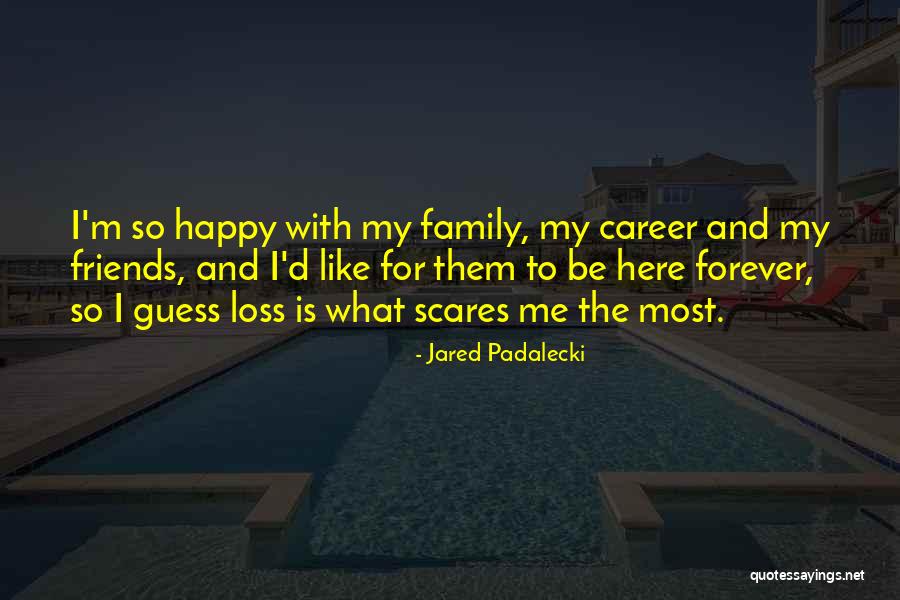 Saupoudreuses Quotes By Jared Padalecki Saupoudreuses Quotes By Jared Padalecki