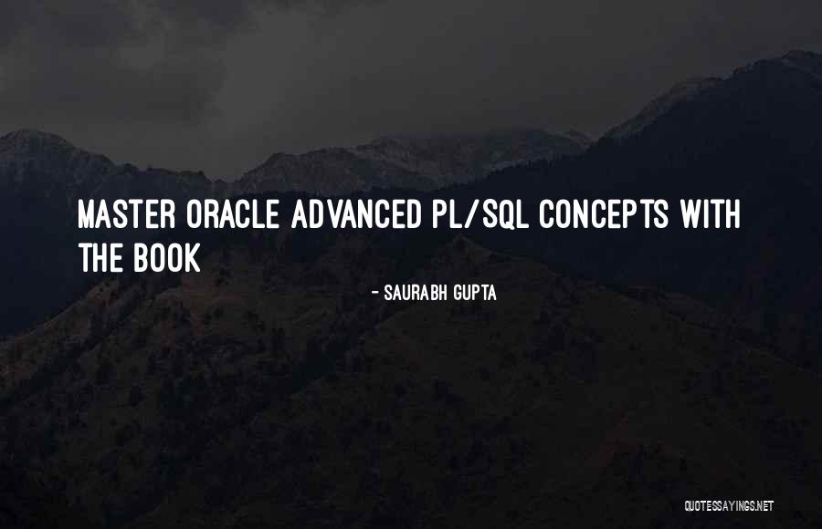 Saurabh Quotes By Saurabh Gupta Saurabh Quotes By Saurabh Gupta