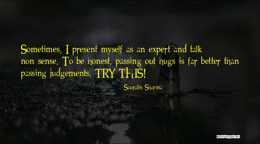 Saurabh Quotes By Saurabh Sharma Saurabh Quotes By Saurabh Sharma