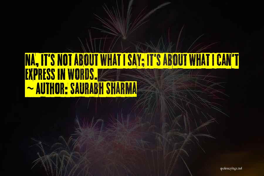 Saurabh Sharma Quotes 292853