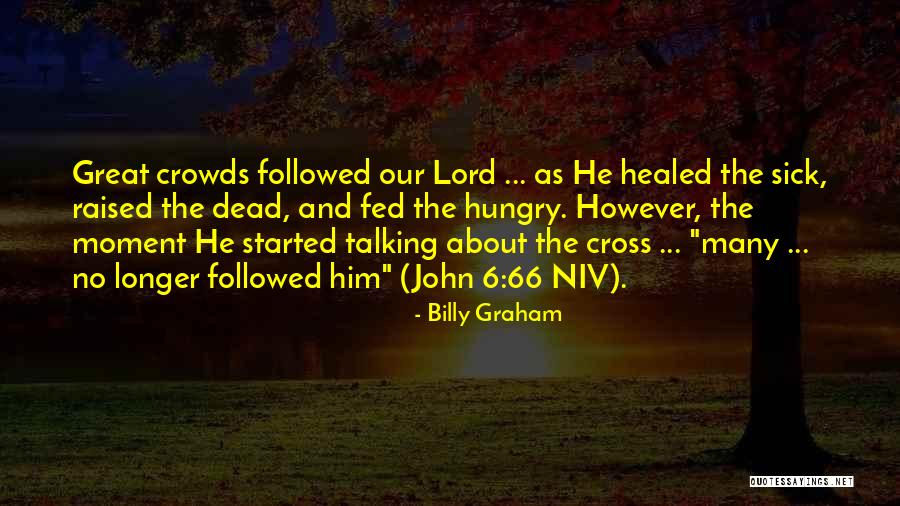 Sauraseni Prakrit Quotes By Billy Graham Sauraseni Prakrit Quotes By Billy Graham