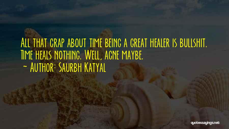 Saurbh Katyal Quotes 971826