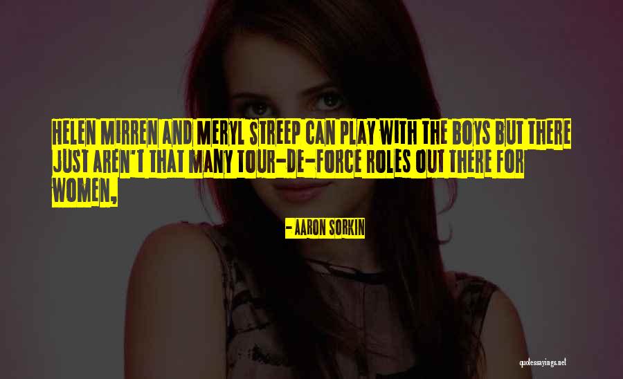 Saures Herz Quotes By Aaron Sorkin