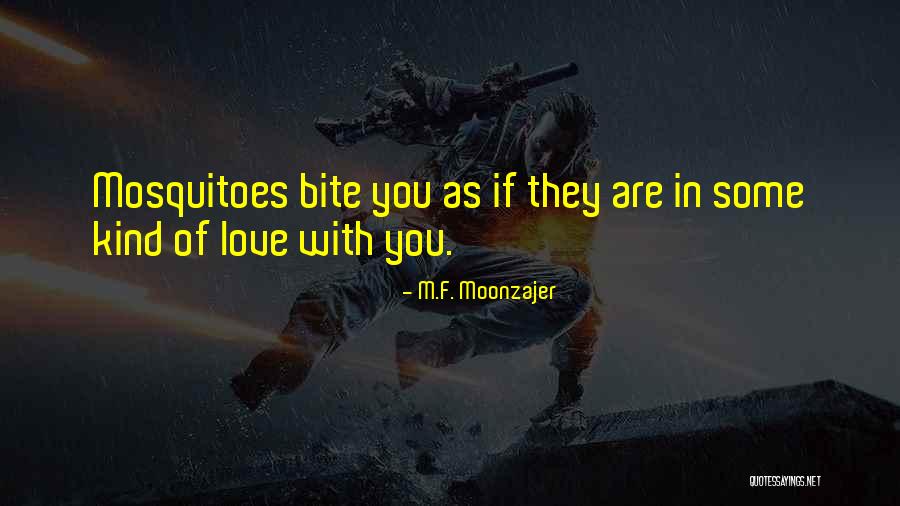 Sauret Quotes By M.F. Moonzajer Sauret Quotes By M.F. Moonzajer