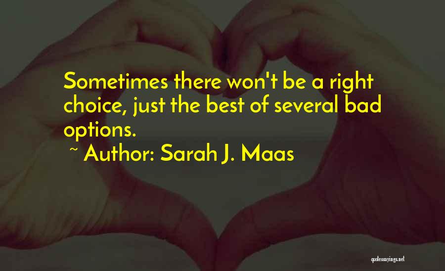 Saurian Game Quotes By Sarah J. Maas