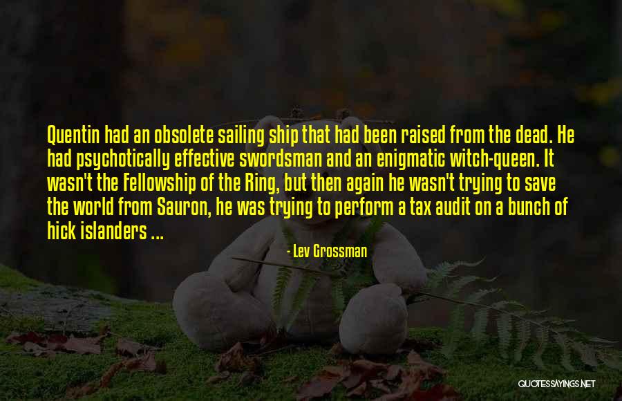 Sauron Quotes By Lev Grossman Sauron Quotes By Lev Grossman