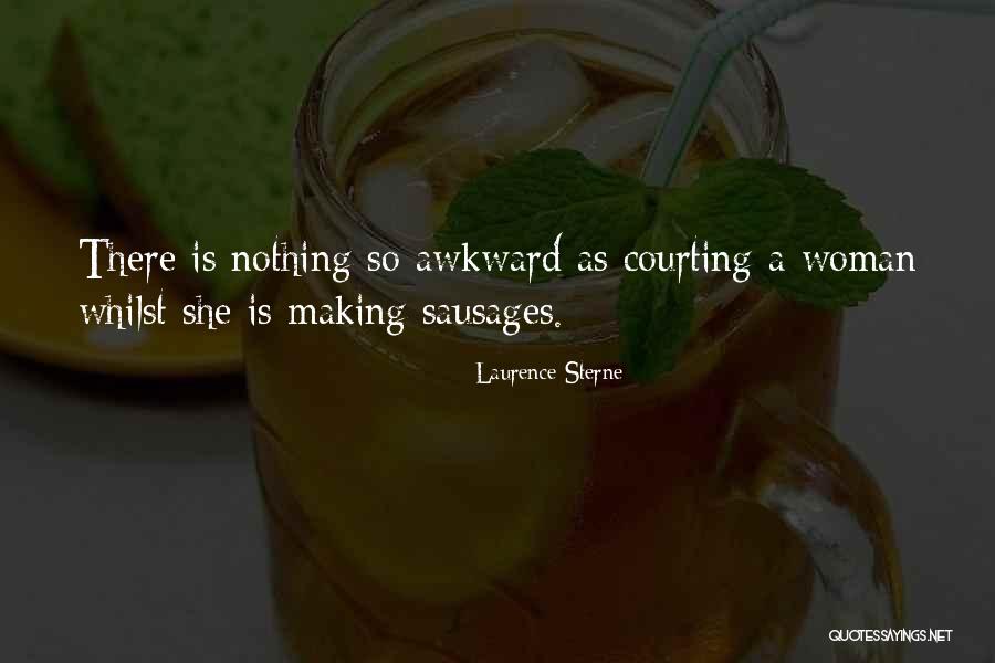 Sausage Making Quotes By Laurence Sterne