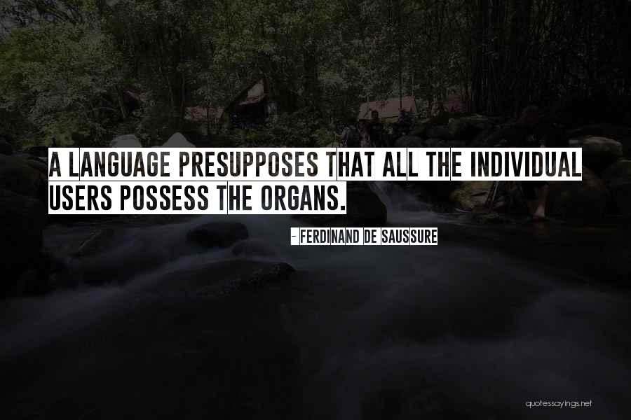 Saussure Course Quotes By Ferdinand De Saussure Saussure Course Quotes By Ferdinand De Saussure