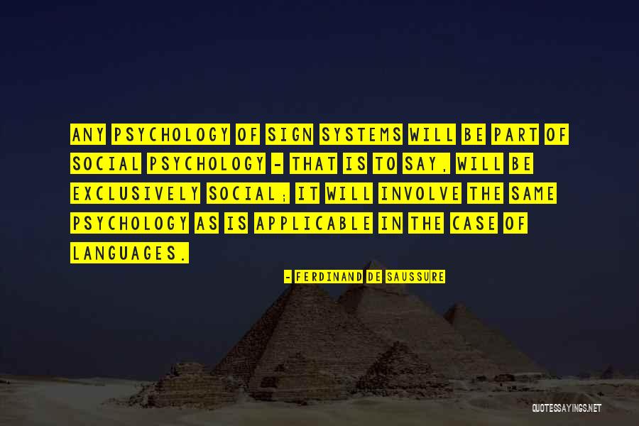 Saussure Course Quotes By Ferdinand De Saussure Saussure Course Quotes By Ferdinand De Saussure