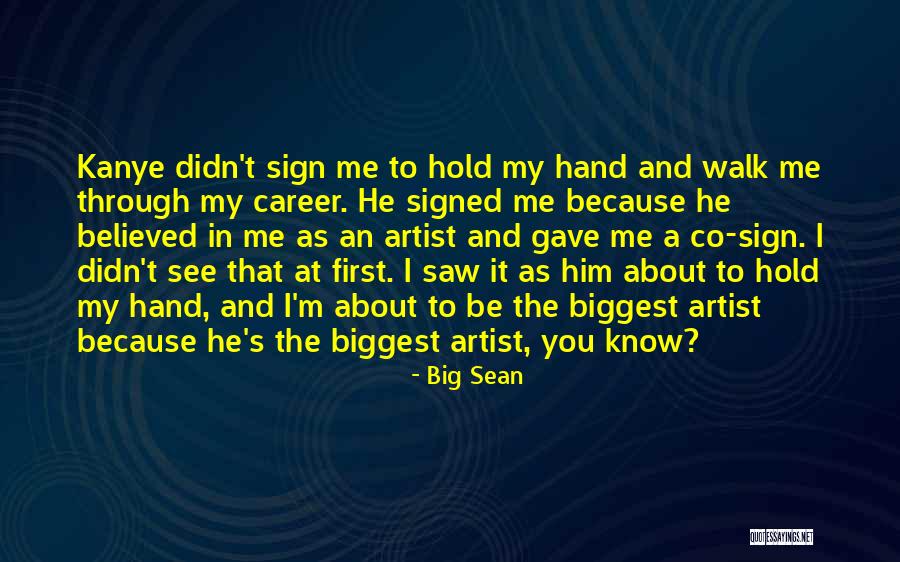 Saussures Model Quotes By Big Sean Saussures Model Quotes By Big Sean