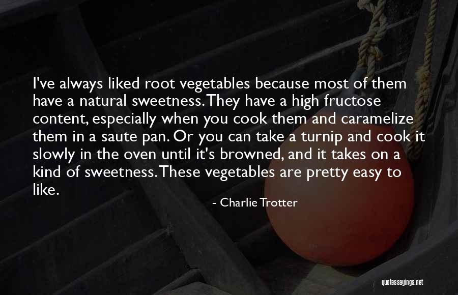 Saute Pan Quotes By Charlie Trotter Saute Pan Quotes By Charlie Trotter