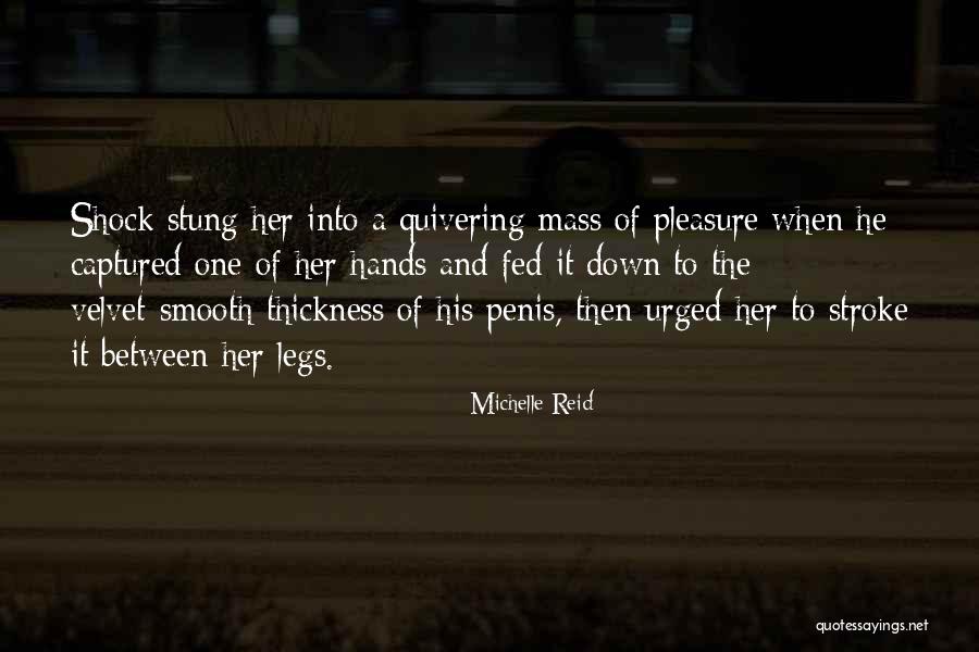 Sauvageau Traps Quotes By Michelle Reid Sauvageau Traps Quotes By Michelle Reid