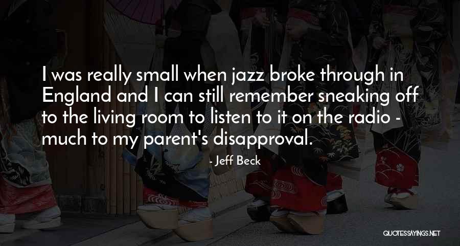 Sauvanon Quotes By Jeff Beck Sauvanon Quotes By Jeff Beck