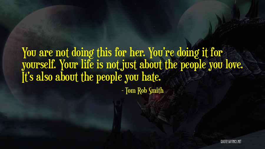 Sauvegarder Ipad Quotes By Tom Rob Smith Sauvegarder Ipad Quotes By Tom Rob Smith