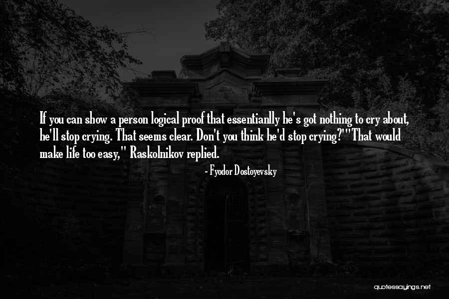 Sauvegarder Playstation Quotes By Fyodor Dostoyevsky Sauvegarder Playstation Quotes By Fyodor Dostoyevsky