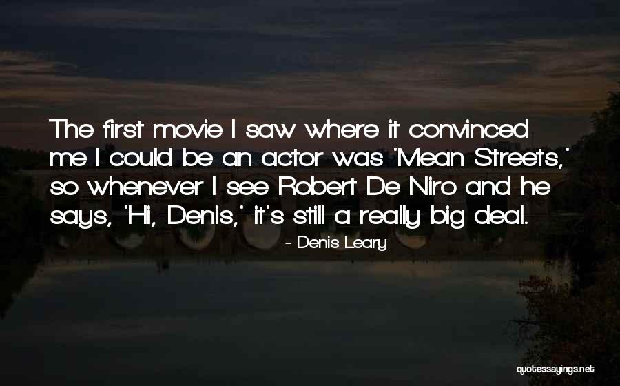 Sauvin Glass Quotes By Denis Leary Sauvin Glass Quotes By Denis Leary