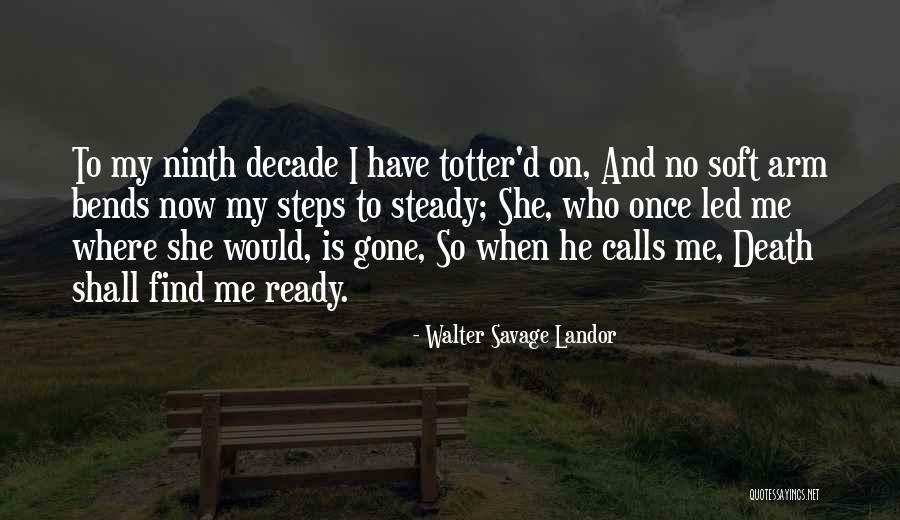 Savage Arms Quotes By Walter Savage Landor Savage Arms Quotes By Walter Savage Landor