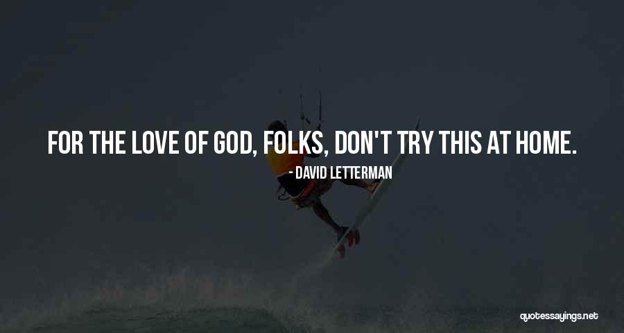 Savage Bluetick Quotes By David Letterman Savage Bluetick Quotes By David Letterman