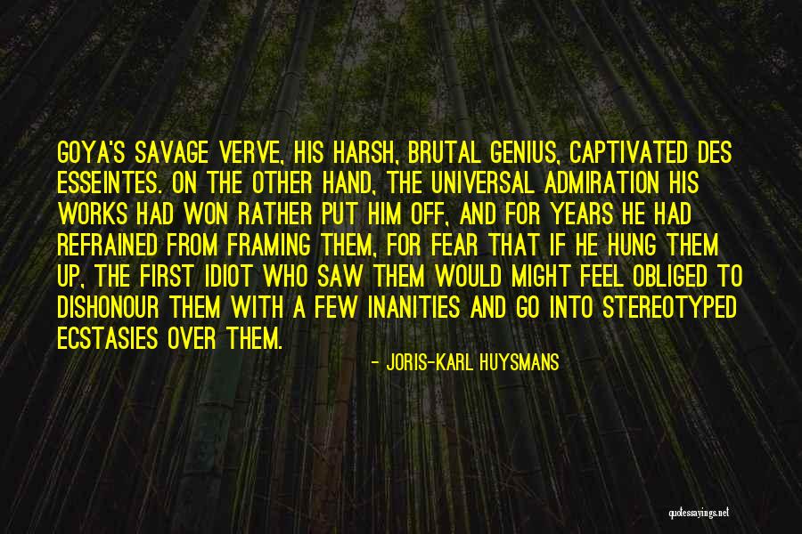 Savage Life Quotes By Joris-Karl Huysmans Savage Life Quotes By Joris-Karl Huysmans