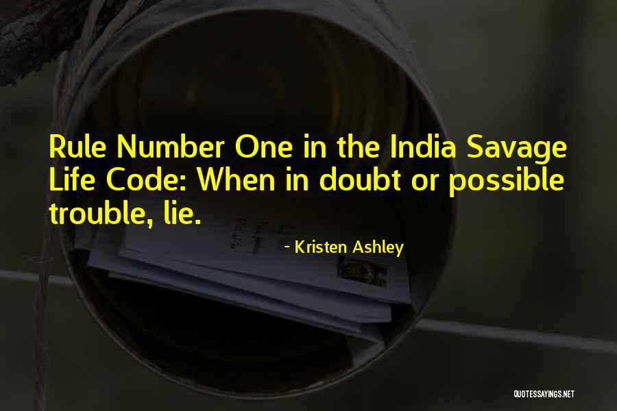 Savage Life Quotes By Kristen Ashley Savage Life Quotes By Kristen Ashley