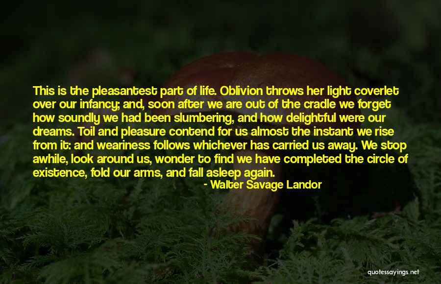Savage Life Quotes By Walter Savage Landor Savage Life Quotes By Walter Savage Landor