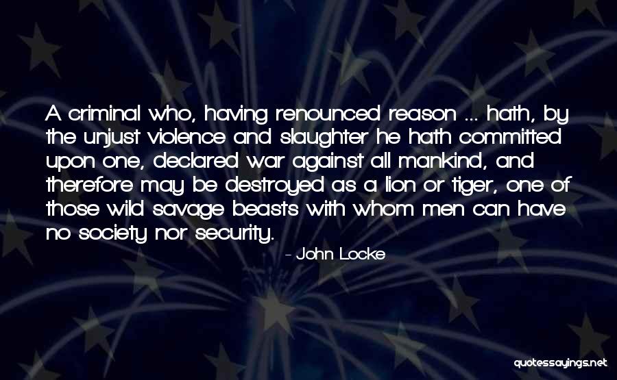 Savage Lion Quotes By John Locke Savage Lion Quotes By John Locke