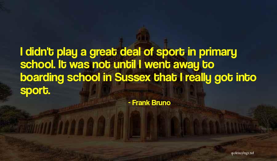 Savage Slay Quotes By Frank Bruno Savage Slay Quotes By Frank Bruno