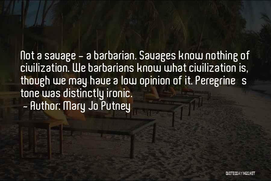 Savage Vs Civilization Quotes By Mary Jo Putney