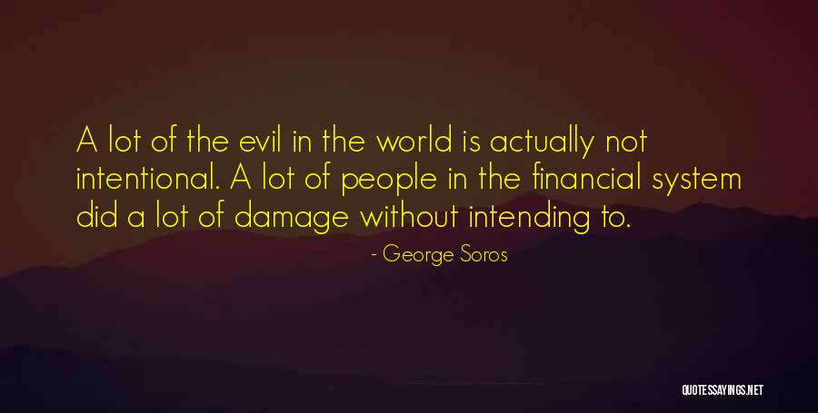 Savageaihhdebo Quotes By George Soros Savageaihhdebo Quotes By George Soros