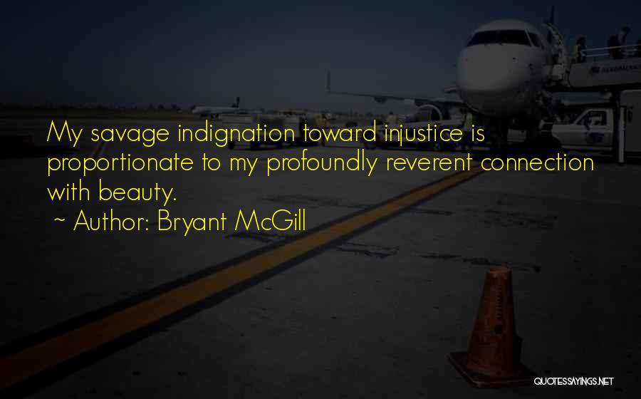 Savagery Quotes By Bryant McGill